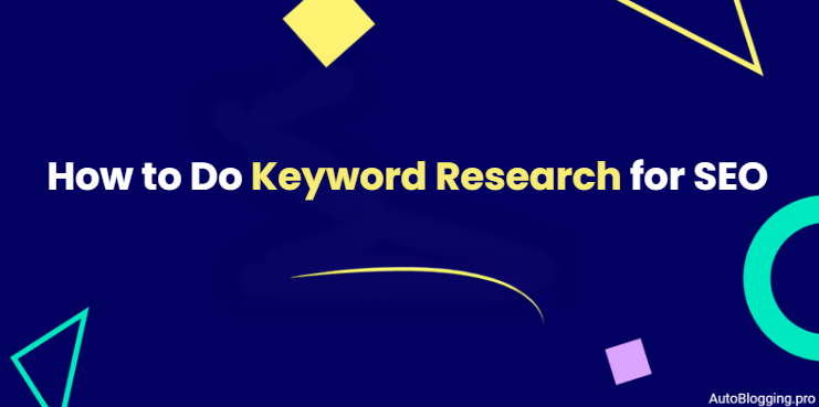 How to Do Keyword Research for SEO